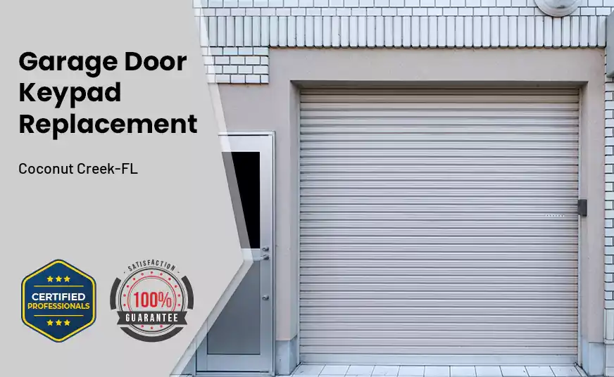 Garage Door Keypad Replacement Coconut Creek-FL