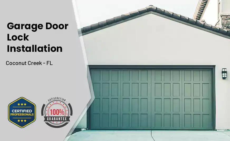 Garage Door Lock Installation Coconut Creek - FL