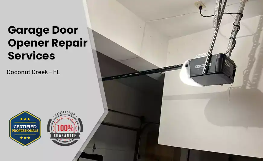 Garage Door Opener Repair Services Coconut Creek - FL