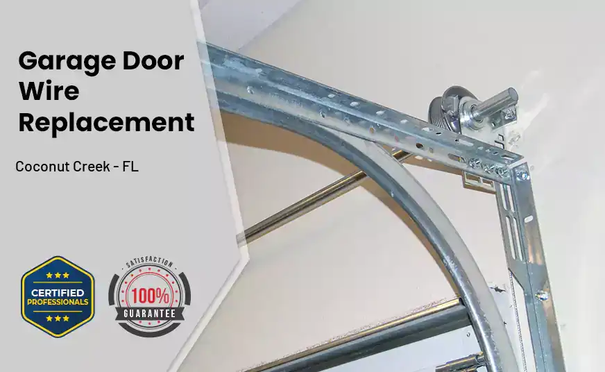 Garage Door Wire Replacement Coconut Creek - FL