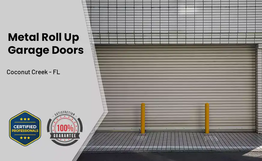 Metal Roll Up Garage Doors Coconut Creek - FL