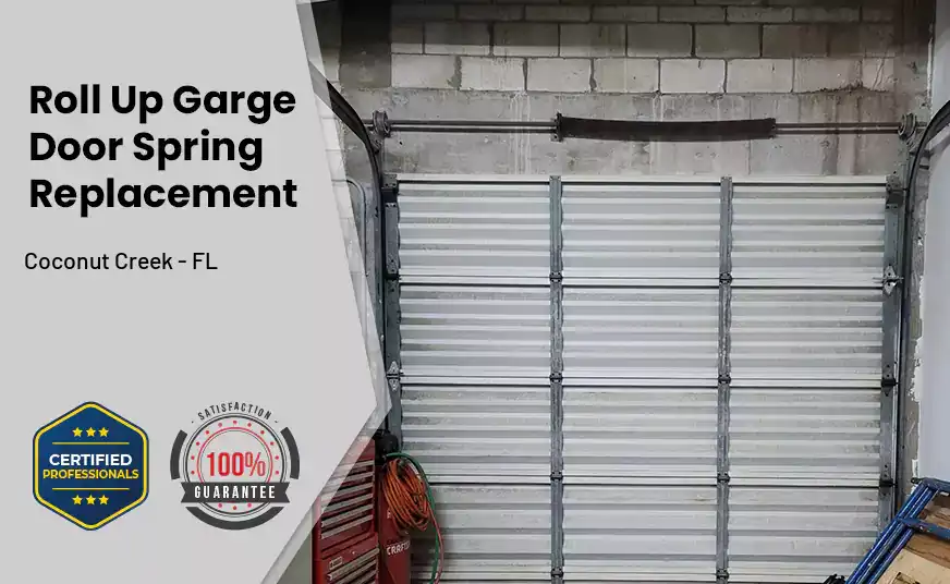 Roll Up Garage Door Spring Replacement Coconut Creek - FL